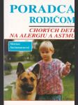 Poradca rodičom chorých detí na alergiu a astmu - náhled