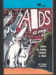 Aids a my... - náhled