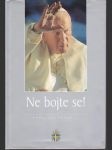 Ne bojte se!  Papa Ivan Papao II. (veľký formát) - náhled