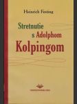 Stretnutie s Adolphom Kolpingom - náhled