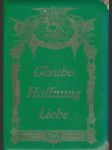Glaube Hoffnung Liebe (veľký formát 22.5x30 cm) - náhled