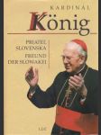 Kardinál Kőnig Priateľ Slovenska (veľký formát) - náhled