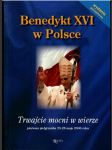Benedykt XVI w Polsce (veľký formát) - náhled