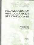 Pedagogický bibliografický spravodajca 7-8 - 95 - náhled
