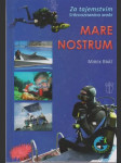 Mare Nostrrum - Za tajemstvím Středozemního moře  - náhled
