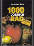 1000 dobrých rad zahrádkářům - náhled