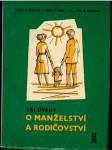 Tři úvahy o manželství a rodičovství - náhled