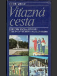 Víťazná cesta (veľký formát) - náhled