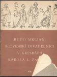 Slovenskí divadelníci v kresbách Karola L. Zachara - náhled