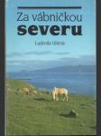 Za vábničkou severu - náhled