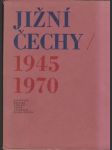 Jižní Čechy 1945-1970 - náhled