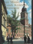 Stare Miasto, Zamek Królewski w Warszawie (veľký formát) - náhled