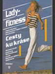Lady-fitness cesty ku kráse (velký formát) - náhled