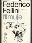 Federico Fellini filmuje - náhled