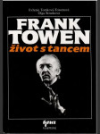 Frank Towen život s tancem - náhled