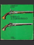 Střelci a čarostřelci  - náhled