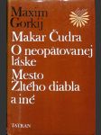 Makar Čudra, O neopätovanej láske, Mesto Žltého diabla a iné - náhled