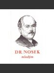Dr. Nosek mladým - náhled
