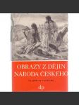 Obrazy z dějin národa českého I. díl  - náhled