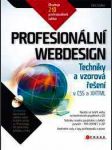 Profesionální webdesign - techniky a vzorová řešení v css a xhtml - cd chybí! - náhled