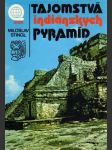 Tajomstvá indiánskych pyramíd (veľký formát) - náhled