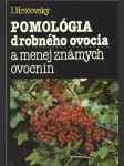 Pomológia drobného ovocia a menej známych ovocnín - náhled