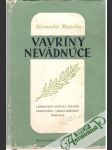 Vavríny nevädnúce - náhled