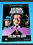 Batman : DC komiksový komplet - Huntress: Volání po krvi / Super Stars #17 - náhled