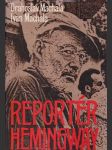 Reportér Hemingway - náhled