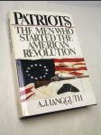 A. j. patriots the men who started the american revolution - náhled