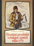 Povstání nevolníků v českých zemích roku 1775 - Studie o boji lidu za odstranění roboty a nevolnictví na úsvitu našeho národního obrození - náhled