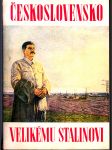Československo velikému Stalinovi - státní representační měsíčník - náhled