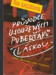 Průvodce usoužených puberťáků láskou - náhled