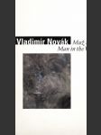 Vladimír Novák - Muž ve větru/ Man in the Wind - katalog - náhled