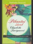 Pikantní život Charlotte Lavigneové / 3 - Cabernet Sauvignon a jahodový dortík - náhled