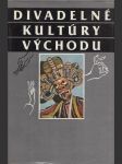 Divadelné kultúry východu - náhled