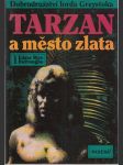 Tarzan a město zlata - Dobrodružství lorda Greystoka / 16 - náhled