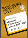 Obchodní a živnostenské komory 1918-1938 - Dissertationes historicae  10/2004 - náhled