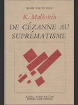 De Cézanne au Suprématisme - Tous les Traites Parus de 1915 á 1922 - náhled
