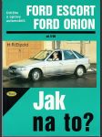 Ford Escort - Ford Orion  (od 09/ 90) - Jak na to? - náhled