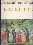 Weltstädte der Kunst Kalkutta - Die schönsten Kunstwerke aus neun Museen - náhled