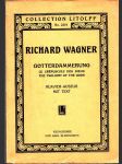 Götterdämmerung/ The Twilight of the Gods/Le Crépuscule des Dieux - Soumrak bohů - náhled