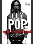 Iggy Pop - Open up and bleed - náhled