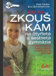 Klíč ke zkouškám na čtyřletá a šestiletá gymnázia - matematika - český jazyk - všeobecný přehled - náhled
