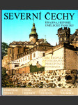 Severní Čechy - Krajina, historie, umělecké památky - náhled