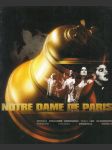 Notre Dame de Paris - Opera tratta dal romano di Victor Hugo - náhled