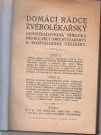 Domácí rádce zvěrolékařský - Nepostradatelná příručka pro rolníky, obecní starosty a hospodářské úředníky - náhled