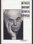 Dvojí domov Karla Kyncla - náhled