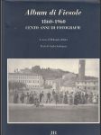 Album di Fiesole 1860-1960 - Cento anni di fotografie - náhled