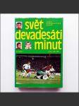 Svět devadesáti minut, II.díl 1945-1980 - náhled